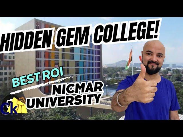 Hidden GEM  College! Best ROI | NICMAR University