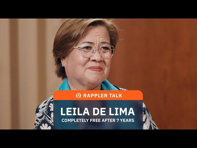 Rappler Talk: Leila de Lima completely free after 7 years