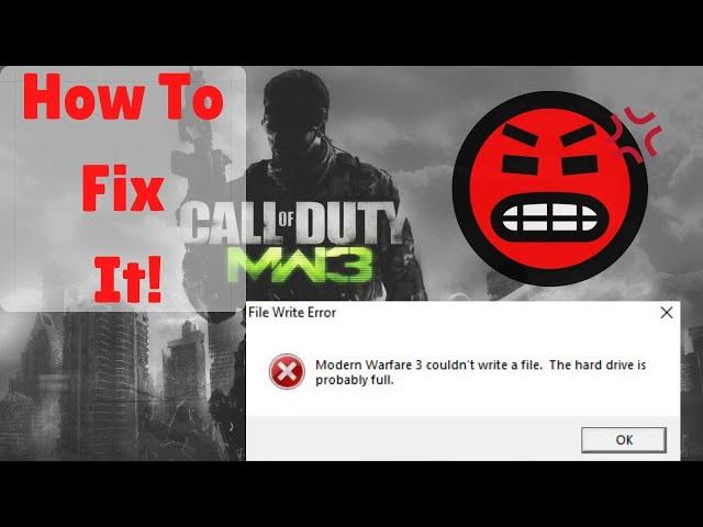 COD MW 3 error couldn't write a file the hard disk is probably full ... Solved