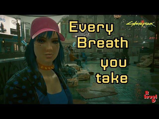 Side job: Every Breath you Take.  #CP2077 #Story #PS5  #Story #PS5 #P2