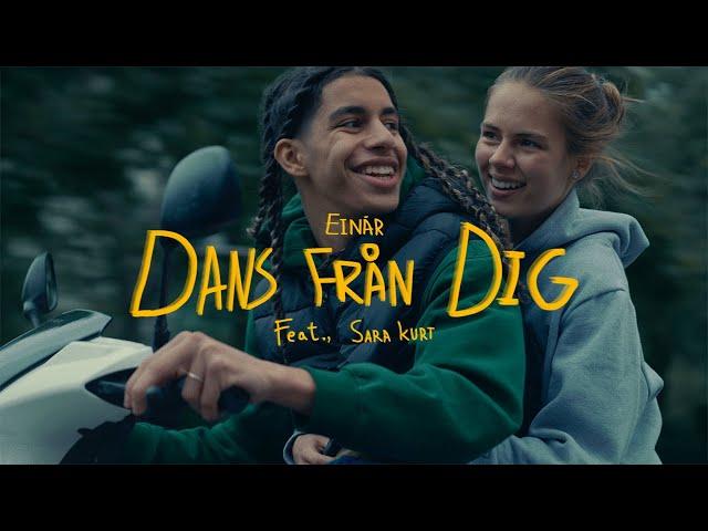 Einár x Sara Kurt - Dans från dig (Officiell musikvideo)