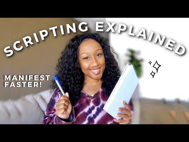 Scripting Explained! Law of Attraction Journaling 