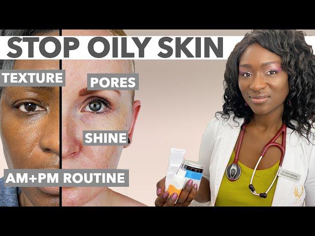 Stop OILY Skin - Best Ingredients & Tips | Recommended AM + PM Routine | Control Shine Texture Pores