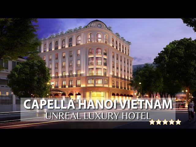 UNREAL Luxury 5 Star Hotel in VIETNAM | Capella Hanoi Vietnam