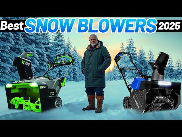 Best Snow Blowers of 2025!  [don’t buy one before watching this]