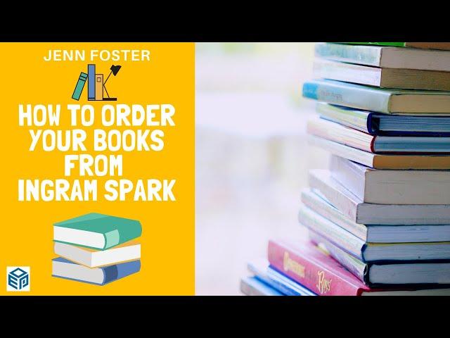 How to order your books from Ingram Spark Print on Demand