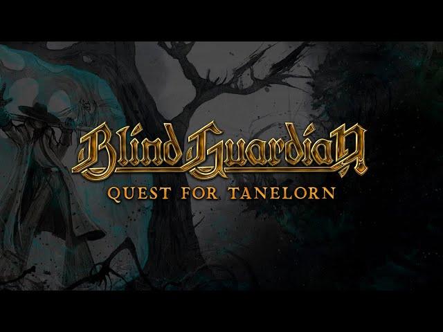 BLIND GUARDIAN - The Quest for Tanelorn - Revisited | Official Lyric Video