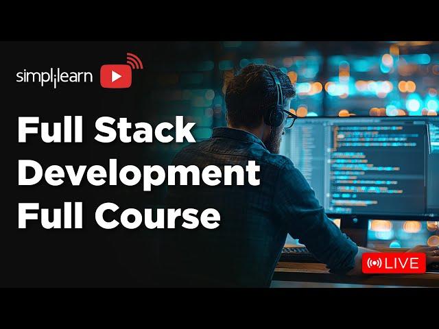 Full Stack Development Full Course | Full Stack Developer Tutorial for Beginners | Simplilearn