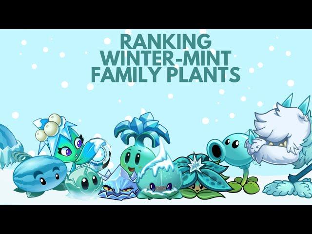 ranking all winter-mint family plants / pvz2 tier list - pvz2 rank (episode 8)