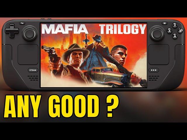 Mafia Trilogy on LCD Steam Deck Is GREAT - 1 + 2 + 3 - Definitive Edition Franchise