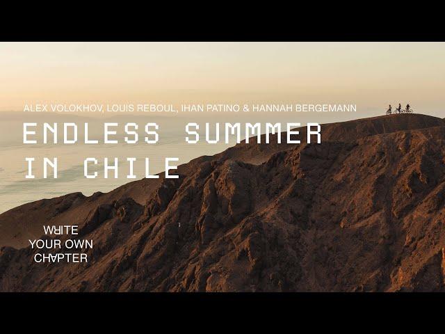 Freeride Paradise Found - Chasing Endless Summer in Chile