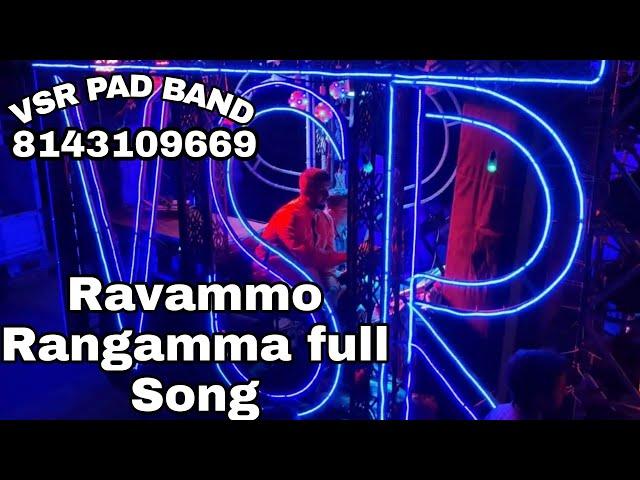 Ravammo Rangamma full song.vsr pad band.contact8143109669.8074615805