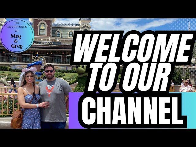 Welcome to our Channel! About Us - Disney World, Universal, Harmony of the Seas, Canada & More!