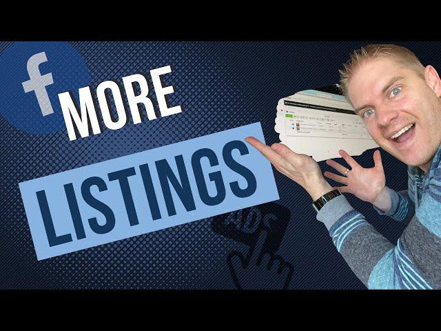 How to get Listings in Real Estate Through Facebook Ads