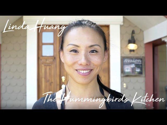 Linda Huang  - The Hummingbird's Kitchen