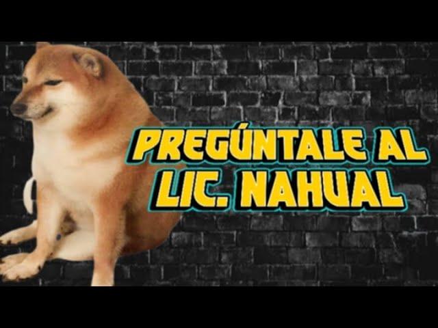 Preguntale al Lic. Nahual | #elpodcastperdido