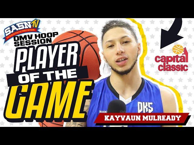 DMV Hoop Session Interviews Capital Classic Allstar Kayvaun Mulready