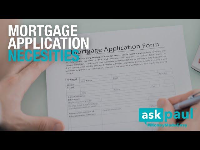 APPLYING FOR A MORTGAGE? This is what you need