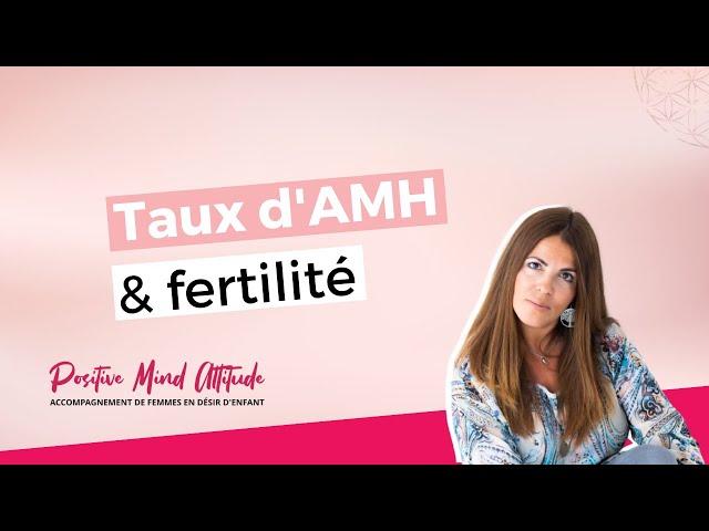 Taux d'AMH et fertilité