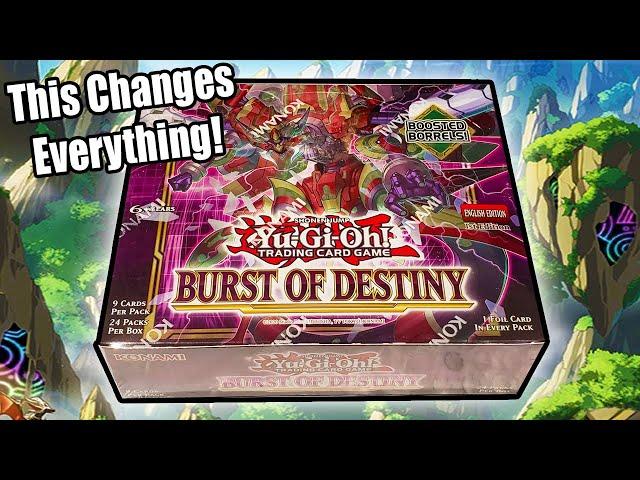 Burst Of Destiny Actually Changes EVERYTHING | Yu-Gi-Oh!