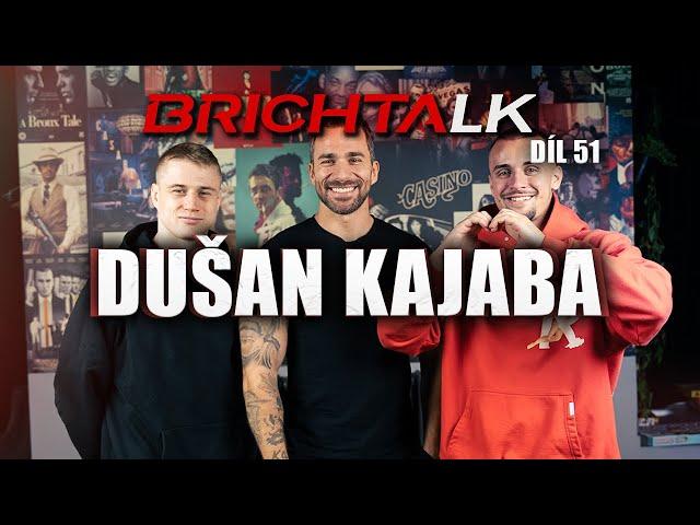 Dušan Kajaba | BRICHTALK #51