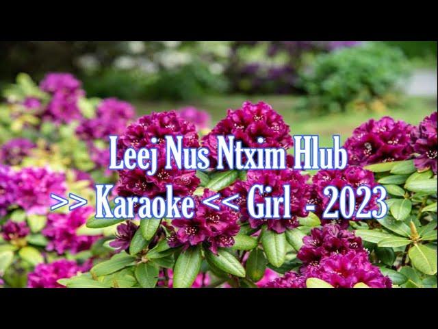 Leej nus ntxim hlub ( Karaoke ) Hu by Nkauj Nag Lis 2023