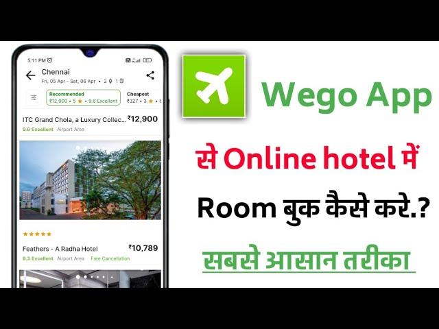 wego app se online hotel mai room book kaise kare!! how to room booking online in wego app!!