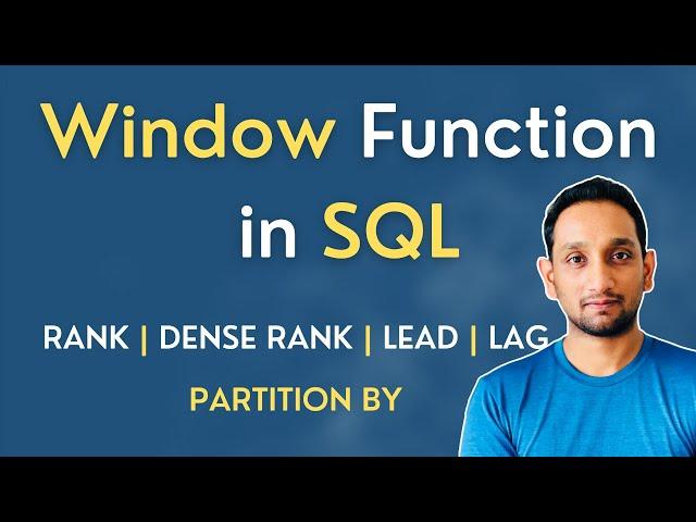 SQL Window Function | How to write SQL Query using RANK, DENSE RANK, LEAD/LAG | SQL Queries Tutorial