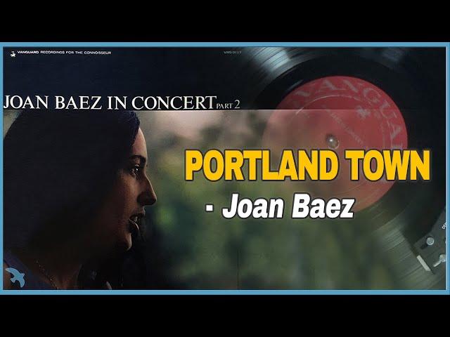 Joan Baez - Portland Town (1963)