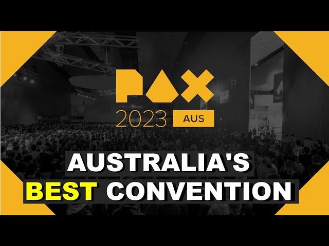 Australia's Best Convention? | PAX AUS 2023