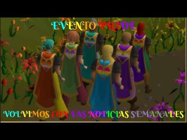 NOTICIAS SEMANALES + PRIDE EVENT [OSRS] (Español)