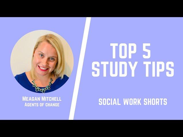 TOP 5 STUDY TIPS - Social Work Shorts - ASWB Study Prep (LMSW, LSW, LCSW Exams)