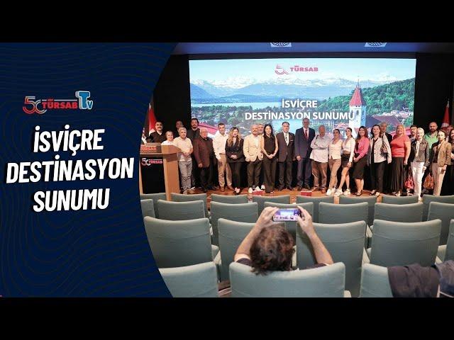 İsviçre Destinasyon Tanıtım Sunumu