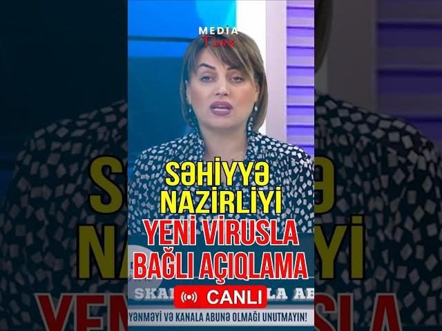 Səhiyyə nazirliyindən yeni yayılan virusla əlaqədar açıqlama-Media Turk TV #mediaturk #trend #shrots