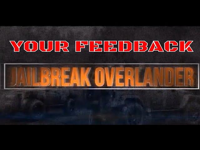 NEW INTRO FOR JAILBREAK OVERLANDER