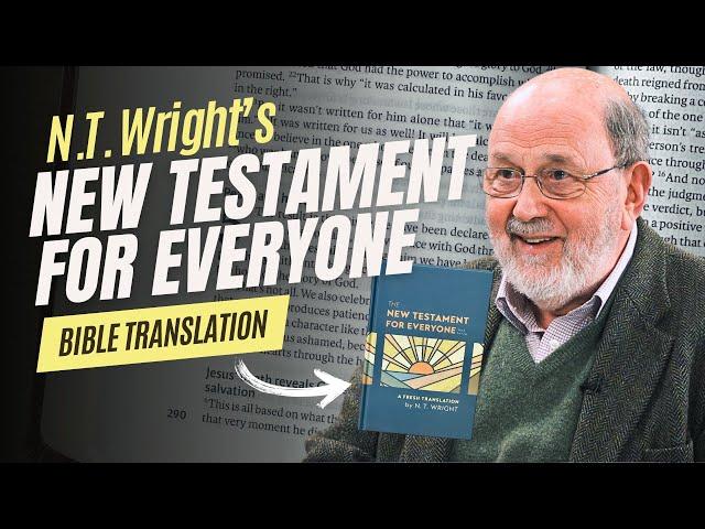 N.T. Wright's New Testament Bible Translation