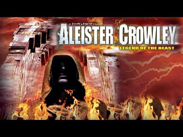 Aleister Crowley: Legend of the Beast - "Do What You Wilt Shall Be The Whole Of The Law"