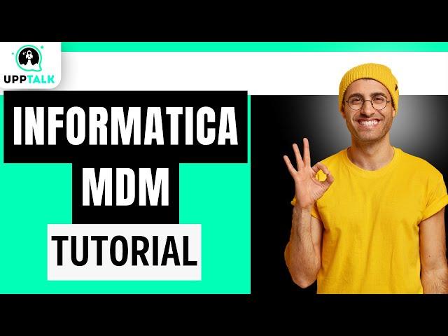 Informatica Mdm Tutorial | Informatica Master Data Management Tutorial | Learn Informatica | Upptalk