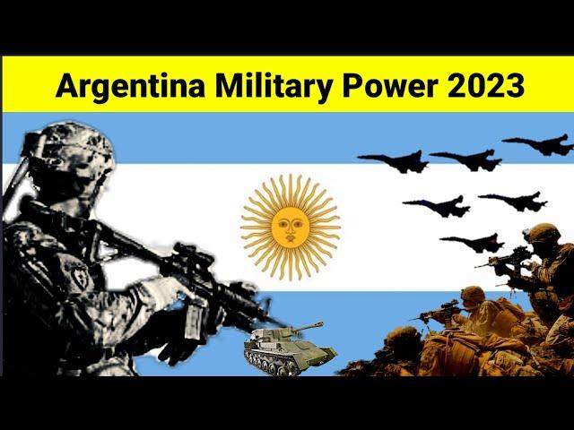 Argentina military power 2023 | Argentina military strength 2023 |Argentina military capability 2023