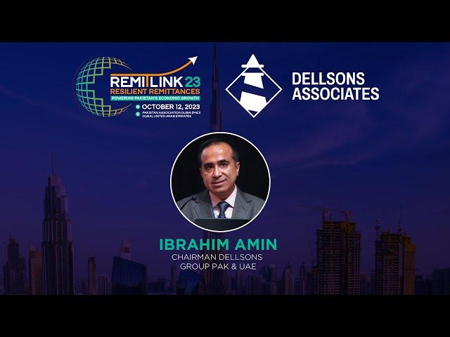 Ibrahim Amin – Chairman, Dellsons Associates speech at RemitLink Conference 2023 in Dubai