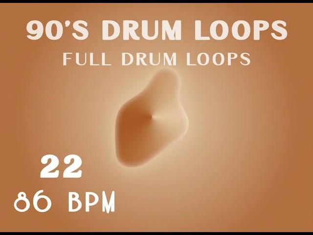 FREE] 90's Drum Loop 86 BPM 22 - Full Drum Beats | Free Drum Beat Music Loops Samples