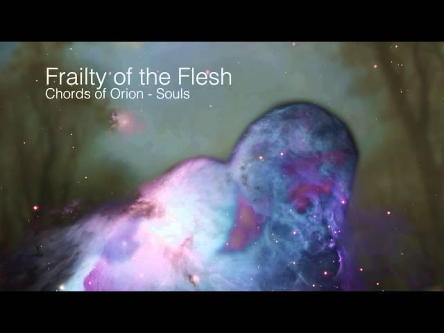 Chords of Orion - Frailty of the Flesh