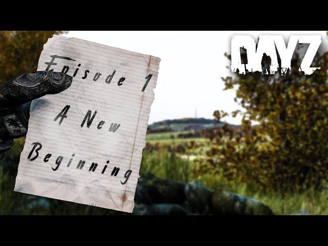 The Perfect Start - DayZ Standalone - Episode 1