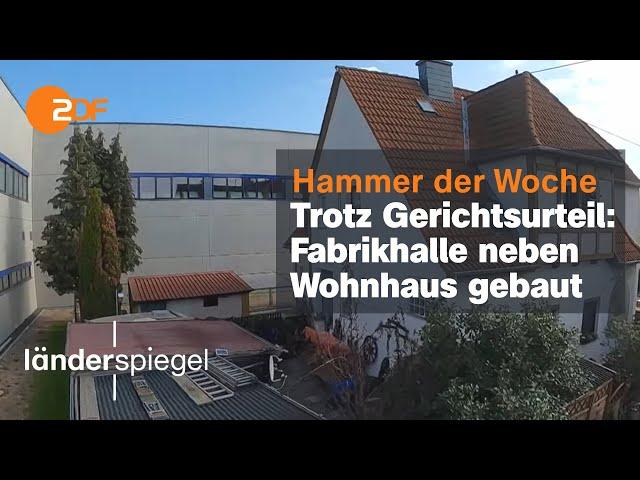 Fabrikhalle neben Wohnhaus gebaut | Hammer der Woche vom 15.10.22 | ZDF