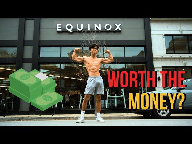 Is Equinox WORTH the Money?