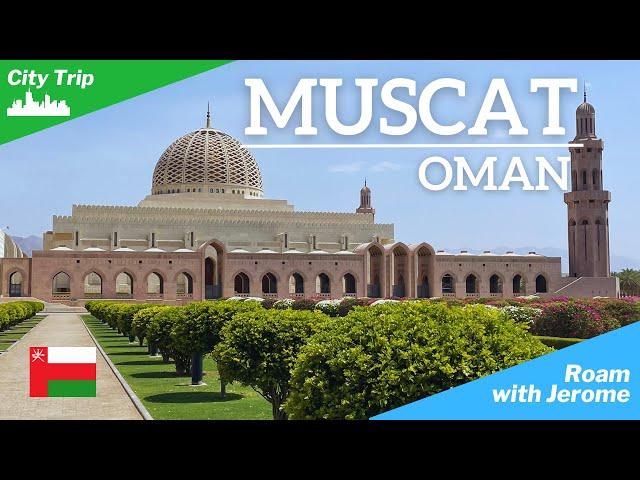 MUSCAT, OMAN  | Why Should You Visit Muscat? | TOP 12 THINGS TO SEE IN MUSCAT | #muscat #oman