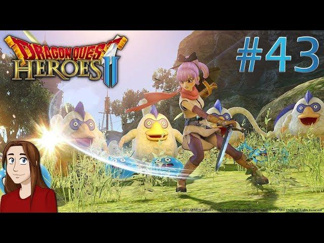 Dragon Quest Heroes II - Let's Play - Episode 43