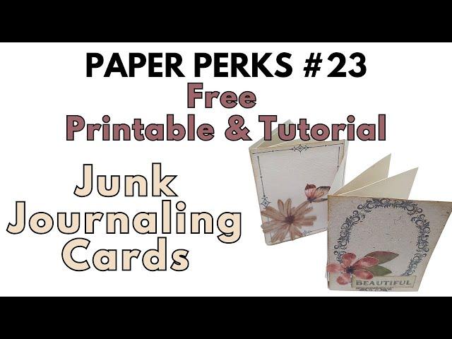 Paper Perk #23 - Junk Journaling Cards