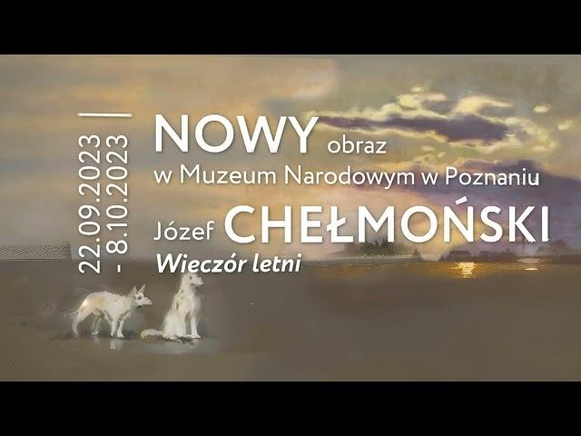 „Wieczór letni” Józefa Chełmońskiego. Zwiastun prezentacji nowego dzieła w kolekcji MNP.