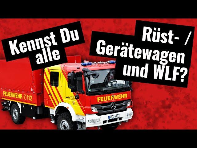 Alle 5 Typen von Rüst-, Gerätewagen und WLF  (Feuerwehr Rüstwagen, Wechsellader mit Abrollbehälter)